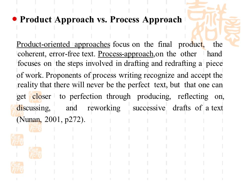 Process-Oriented Versus Product-Oriented Writing